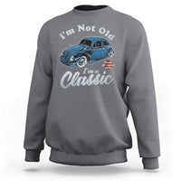 I'm Not Old I'm Classic Sweatshirt Vintage Distressed Classic Bug Travel