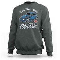 I'm Not Old I'm Classic Sweatshirt Vintage Distressed Classic Bug Travel