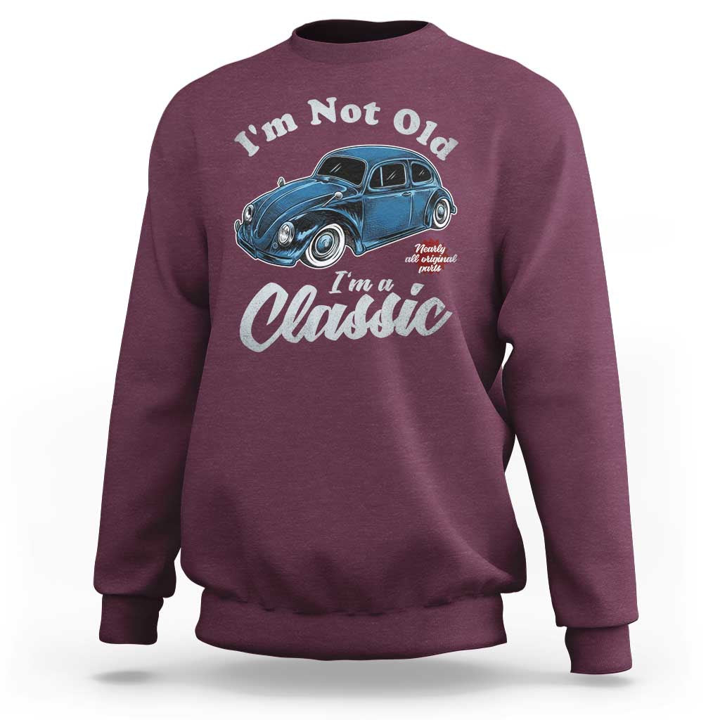 I'm Not Old I'm Classic Sweatshirt Vintage Distressed Classic Bug Travel
