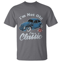 I'm Not Old I'm Classic T Shirt Vintage Distressed Classic Bug Travel