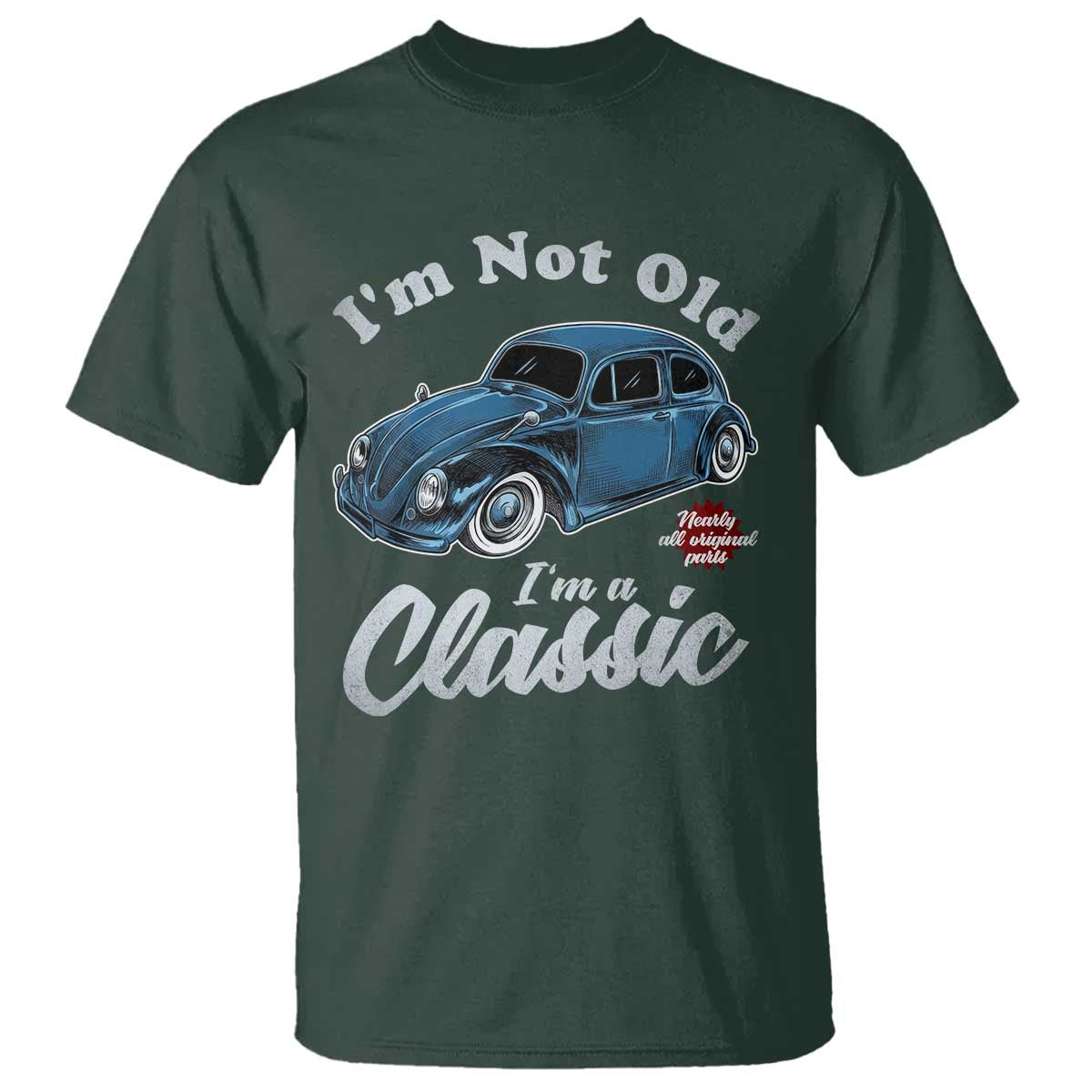 I'm Not Old I'm Classic T Shirt Vintage Distressed Classic Bug Travel