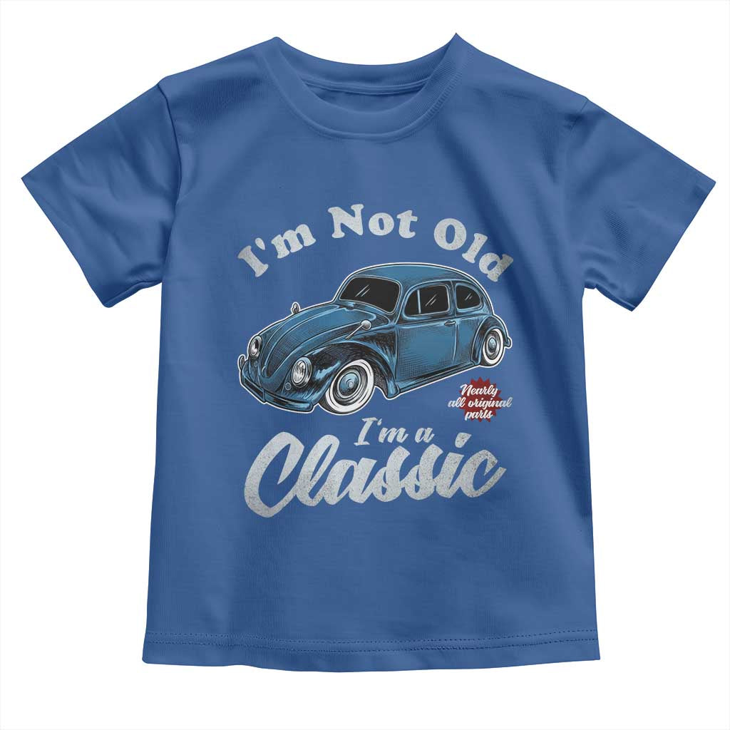I'm Not Old I'm Classic Toddler T Shirt Vintage Distressed Classic Bug Travel