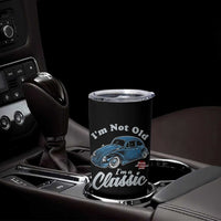I'm Not Old I'm Classic Tumbler Cup Vintage Distressed Classic Bug Travel