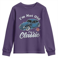 I'm Not Old I'm Classic Youth Sweatshirt Vintage Distressed Classic Bug Travel
