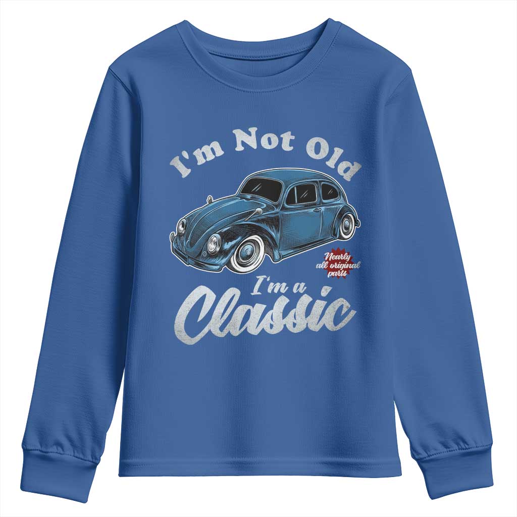 I'm Not Old I'm Classic Youth Sweatshirt Vintage Distressed Classic Bug Travel