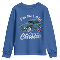 I'm Not Old I'm Classic Youth Sweatshirt Vintage Distressed Classic Bug Travel