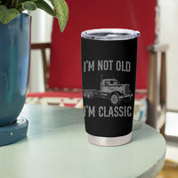 I'm Not Old I'm Classic Tumbler Cup Retro Needlenose Semi Truck Old School Distressed Big Rig 18 Wheeler