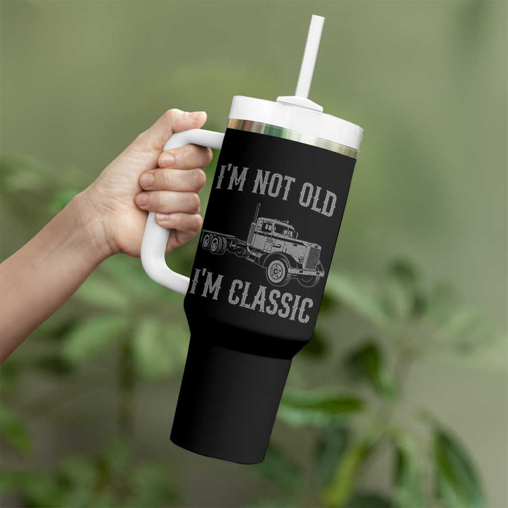 I'm Not Old I'm Classic Tumbler With Handle Retro Needlenose Semi Truck Old School Distressed Big Rig 18 Wheeler