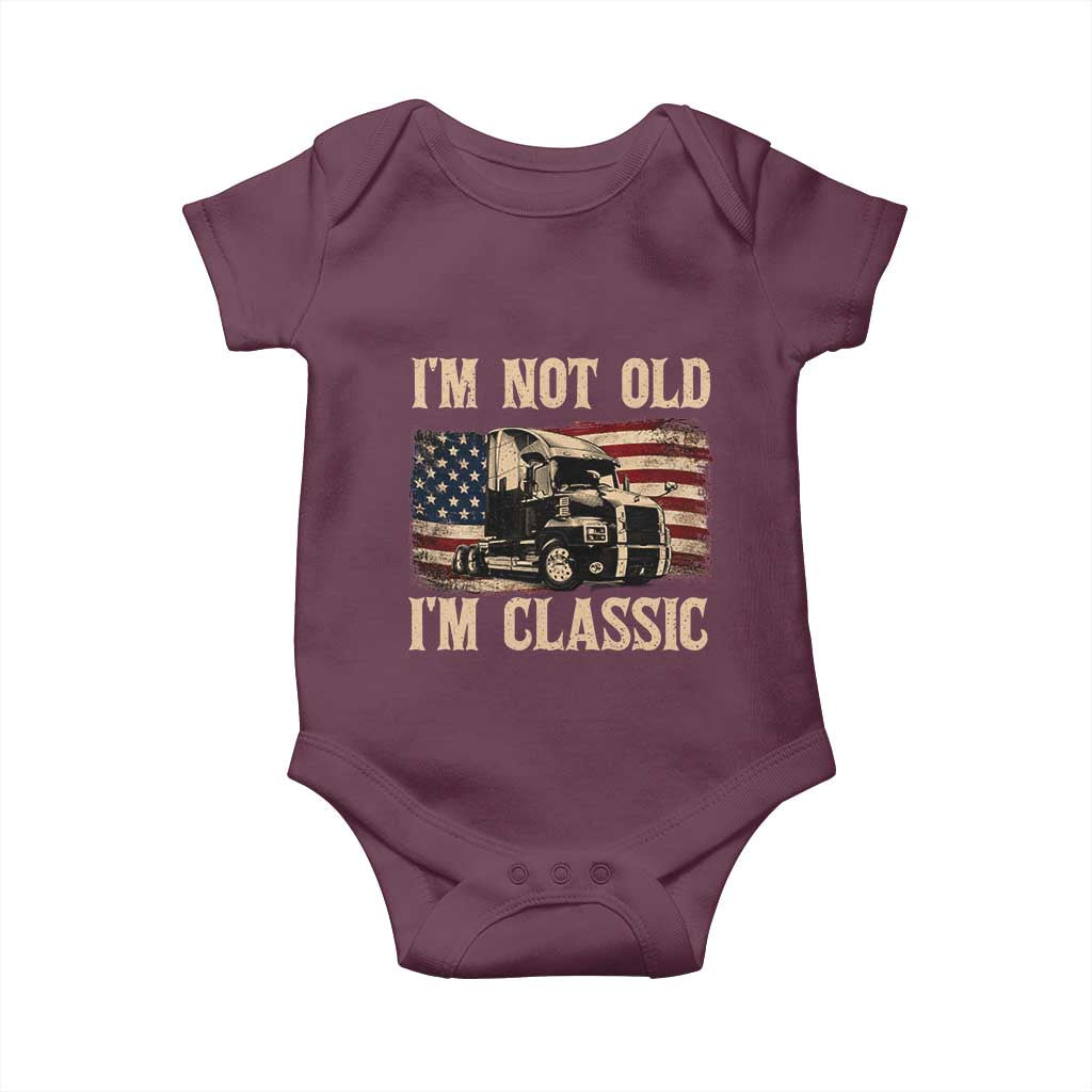 I'm Not Old I'm Classic Baby Onesie Vintage Distressed Big Rig 18 Wheeler Driver