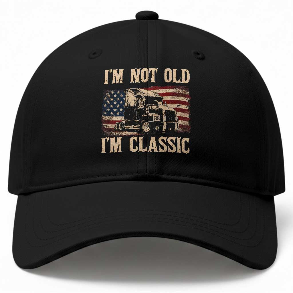I'm Not Old I'm Classic Baseball Cap Vintage Distressed Big Rig 18 Wheeler Driver