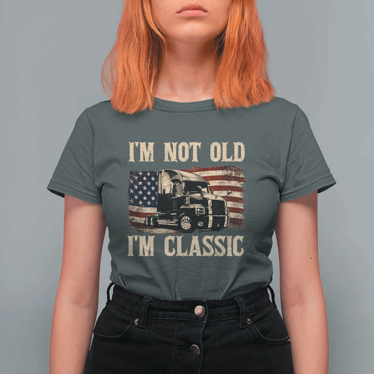 I'm Not Old I'm Classic T Shirt For Women Vintage Distressed Big Rig 18 Wheeler Driver