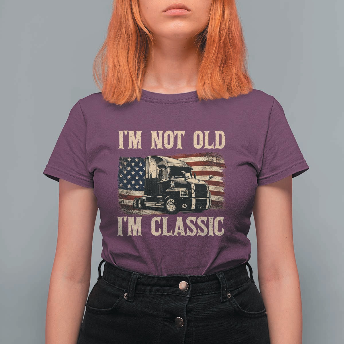 I'm Not Old I'm Classic T Shirt For Women Vintage Distressed Big Rig 18 Wheeler Driver