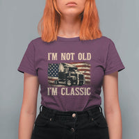 I'm Not Old I'm Classic T Shirt For Women Vintage Distressed Big Rig 18 Wheeler Driver