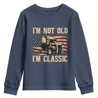 I'm Not Old I'm Classic Youth Sweatshirt Vintage Distressed Big Rig 18 Wheeler Driver