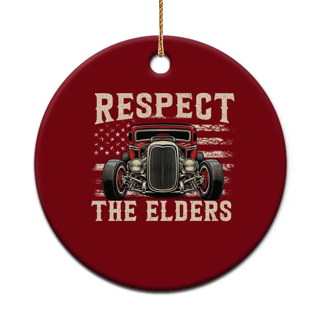 Respect The Elders Ceramic Ornament 1932 American Classic Hotrod