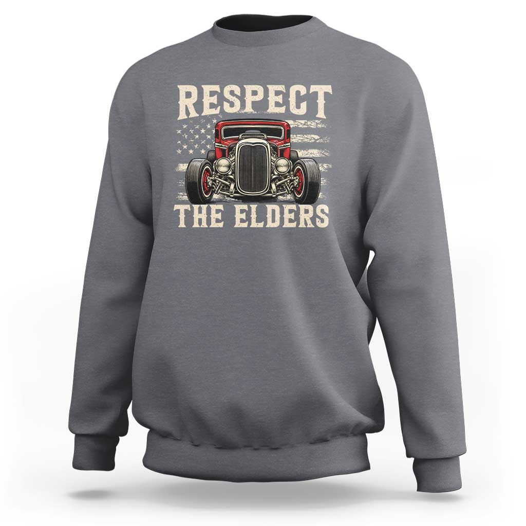 Respect The Elders Sweatshirt 1932 American Classic Hotrod
