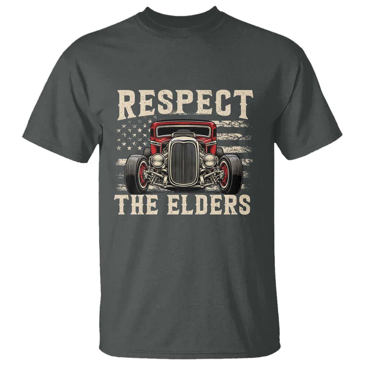 Respect The Elders T Shirt 1932 American Classic Hotrod