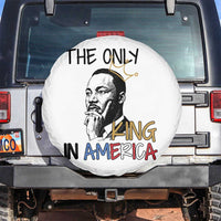 Martin Luther King Jr Spare Tire Cover The Only King An America - Wonder Print Shop