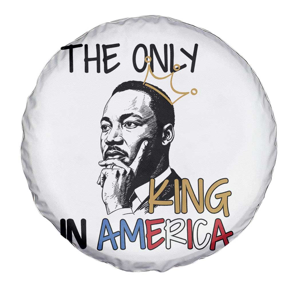 Martin Luther King Jr Spare Tire Cover The Only King An America - Wonder Print Shop