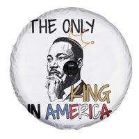 Martin Luther King Jr Spare Tire Cover The Only King An America - Wonder Print Shop