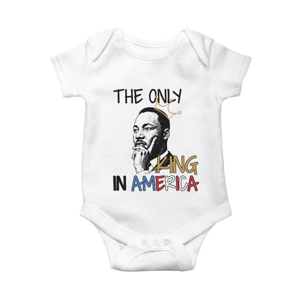 Martin Luther King Jr Baby Onesie The Only King An America - Wonder Print Shop