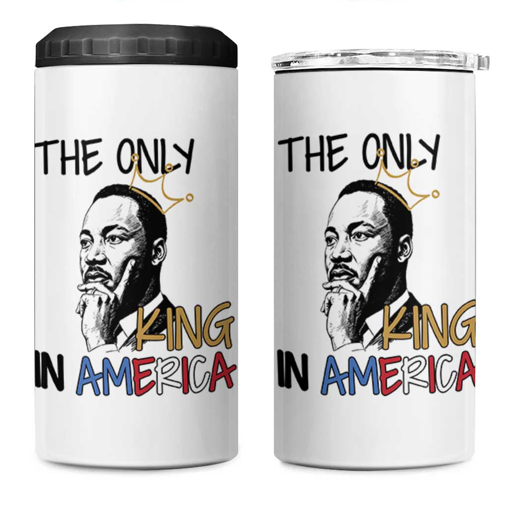 Martin Luther King Jr 4 in 1 Can Cooler Tumbler The Only King An America - Wonder Print Shop