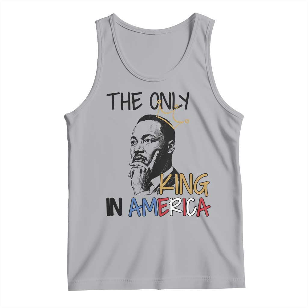 Martin Luther King Jr Tank Top The Only King An America - Wonder Print Shop