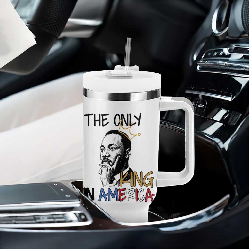 Martin Luther King Jr Tumbler With Handle The Only King An America - Wonder Print Shop