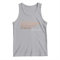 The Time is Always Right Tank Top Martin Luther King Jr MLK Quote - Wonder Print Shop