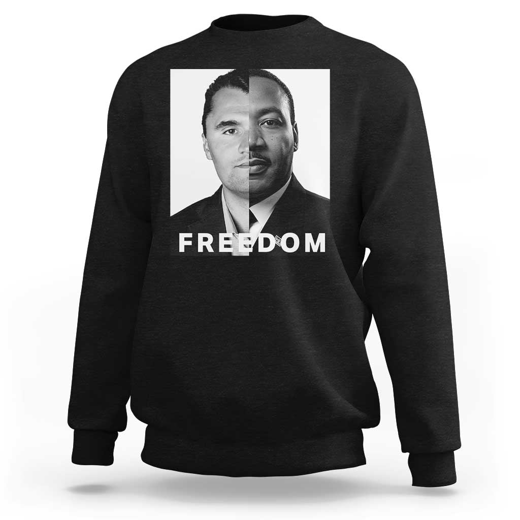 Freedom Charlie Kirk Sweatshirt Martin Luther King Jr - Wonder Print Shop