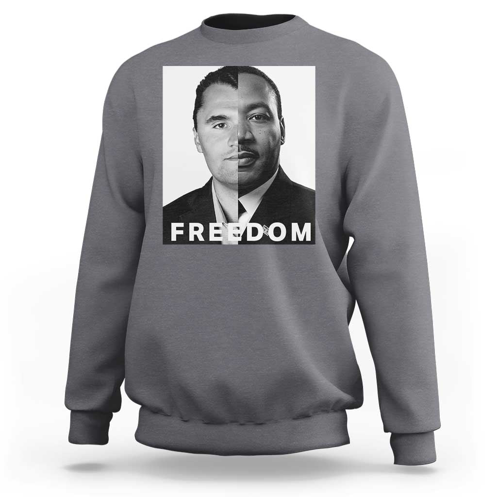 Freedom Charlie Kirk Sweatshirt Martin Luther King Jr - Wonder Print Shop