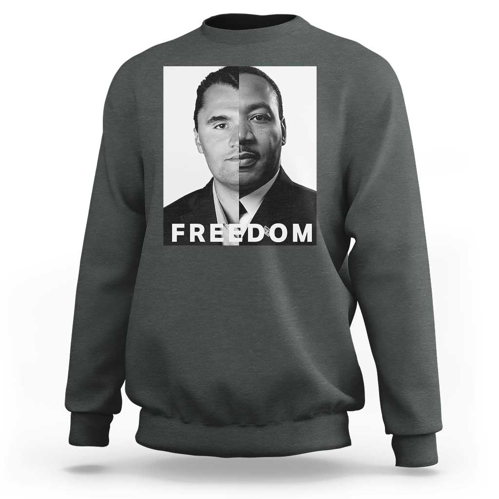 Freedom Charlie Kirk Sweatshirt Martin Luther King Jr - Wonder Print Shop