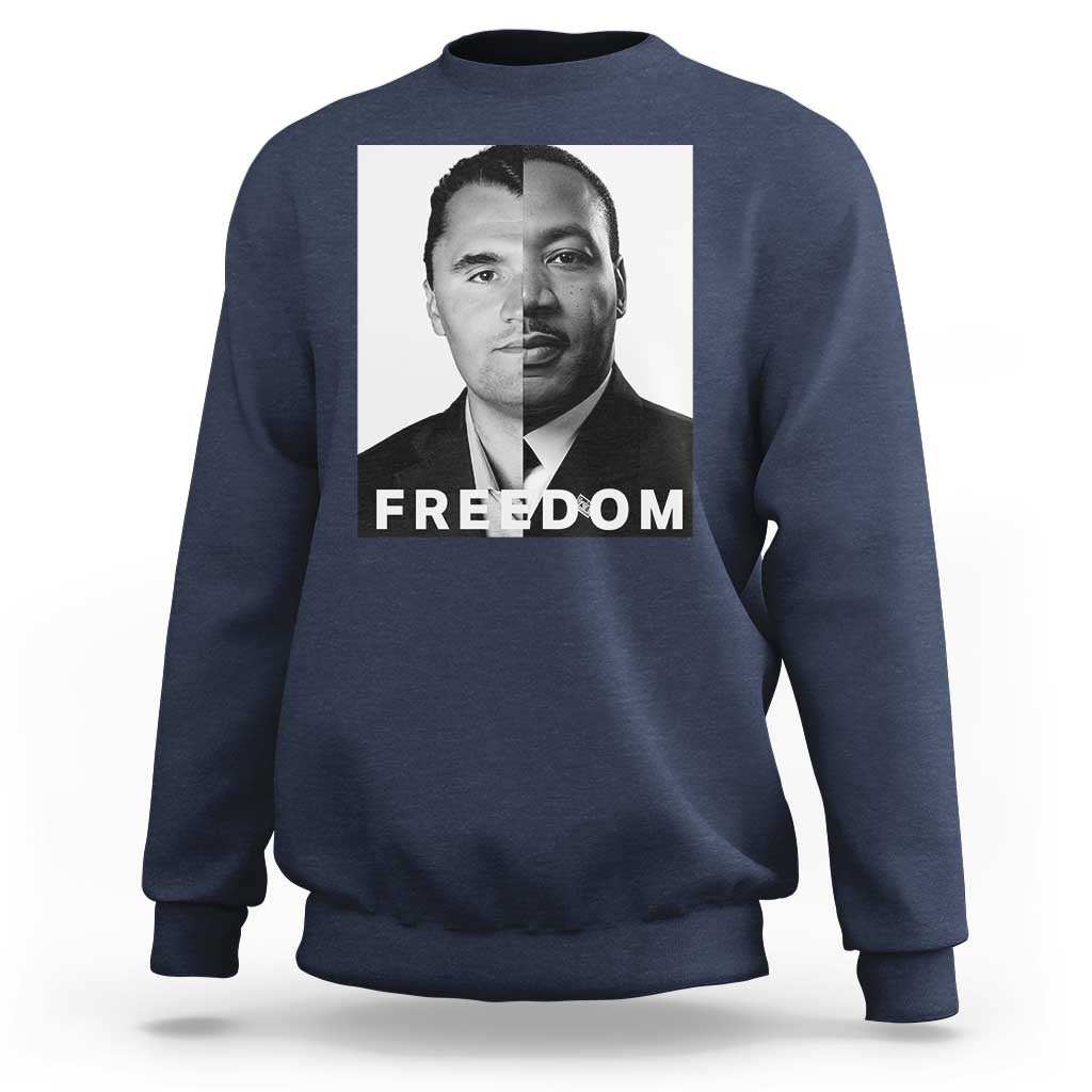 Freedom Charlie Kirk Sweatshirt Martin Luther King Jr - Wonder Print Shop