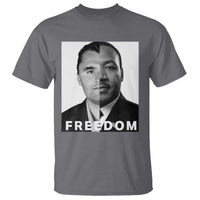Freedom Charlie Kirk T Shirt Martin Luther King Jr - Wonder Print Shop
