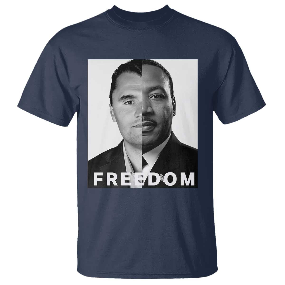 Freedom Charlie Kirk T Shirt Martin Luther King Jr - Wonder Print Shop