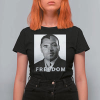 Freedom Charlie Kirk T Shirt For Women Martin Luther King Jr - Wonder Print Shop