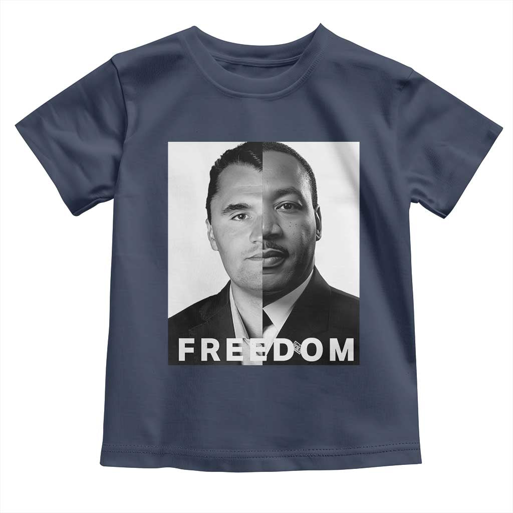 Freedom Charlie Kirk Toddler T Shirt Martin Luther King Jr - Wonder Print Shop
