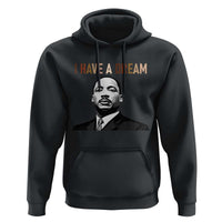 Martin Luther King Jr Hoodie I Have a Dream Cool Melanin Black History - Wonder Print Shop