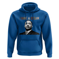 Martin Luther King Jr Hoodie I Have a Dream Cool Melanin Black History - Wonder Print Shop