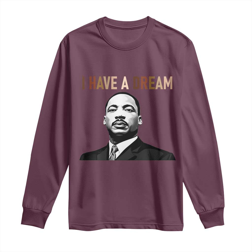 Martin Luther King Jr Long Sleeve Shirt I Have a Dream Cool Melanin Black History - Wonder Print Shop