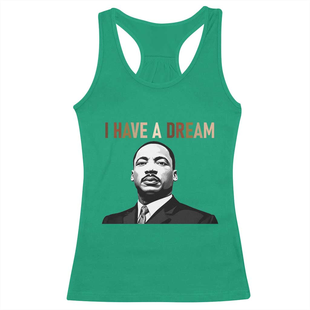 Martin Luther King Jr Racerback Tank Top I Have a Dream Cool Melanin Black History - Wonder Print Shop