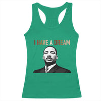 Martin Luther King Jr Racerback Tank Top I Have a Dream Cool Melanin Black History - Wonder Print Shop