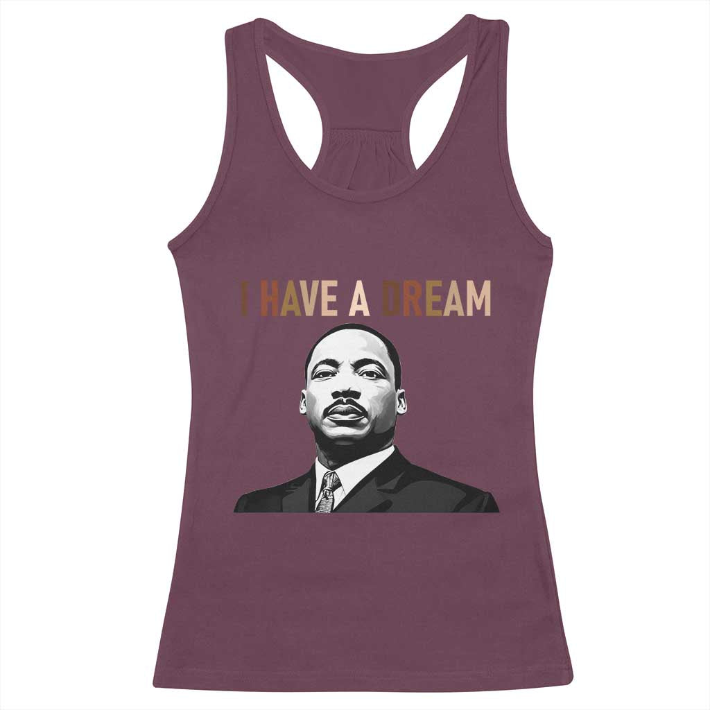 Martin Luther King Jr Racerback Tank Top I Have a Dream Cool Melanin Black History - Wonder Print Shop