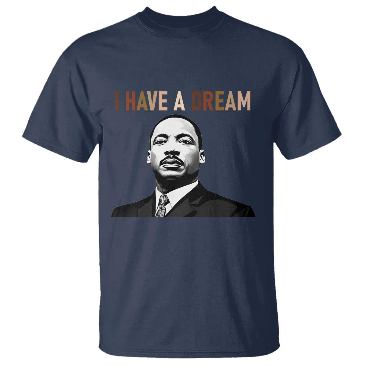 Martin Luther King Jr T Shirt I Have a Dream Cool Melanin Black History - Wonder Print Shop