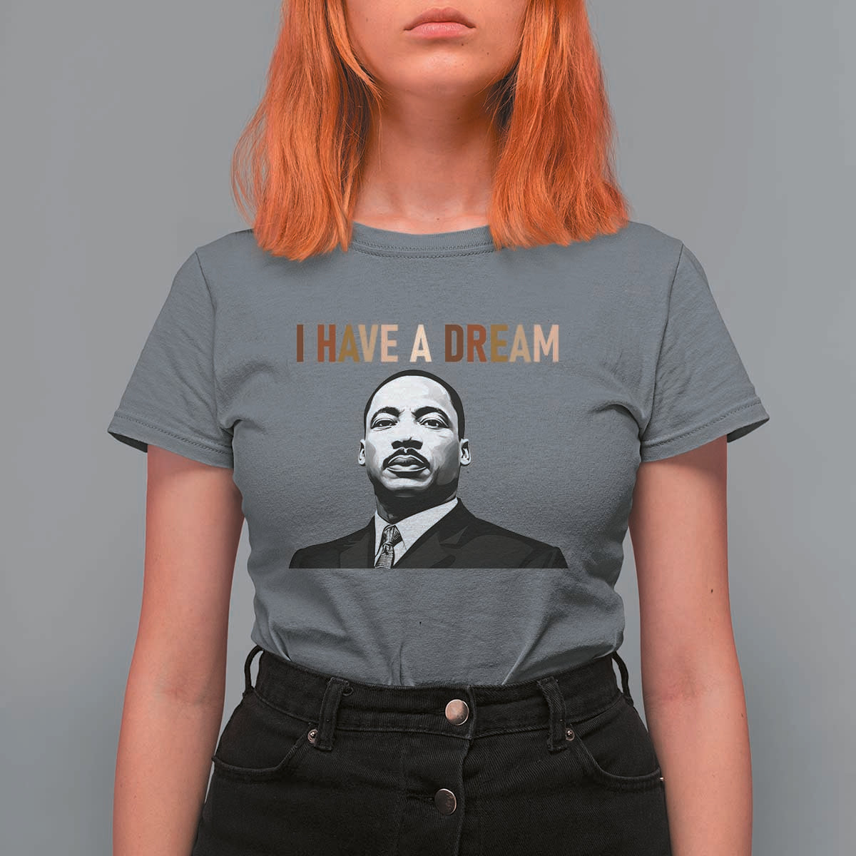 Martin Luther King Jr T Shirt For Women I Have a Dream Cool Melanin Black History - Wonder Print Shop