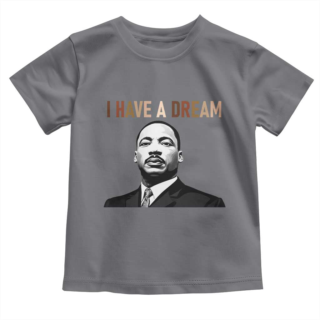 Martin Luther King Jr Toddler T Shirt I Have a Dream Cool Melanin Black History - Wonder Print Shop
