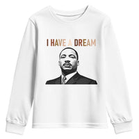 Martin Luther King Jr Youth Sweatshirt I Have a Dream Cool Melanin Black History - Wonder Print Shop
