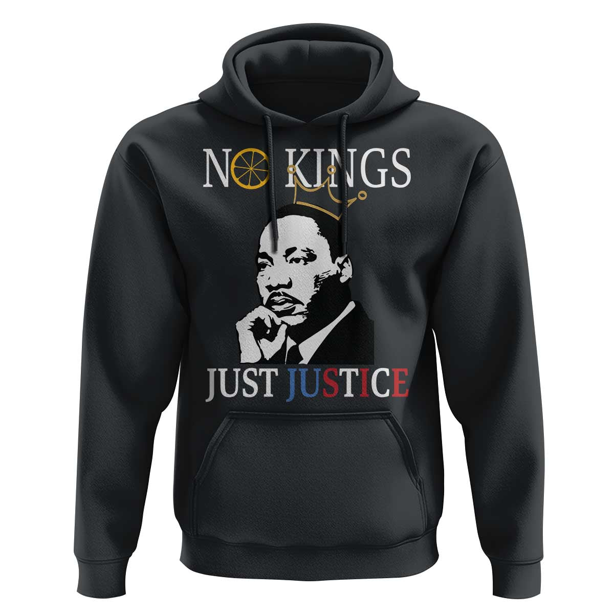 Martin Luther King Jr Hoodie No Kings Just Justice - Wonder Print Shop
