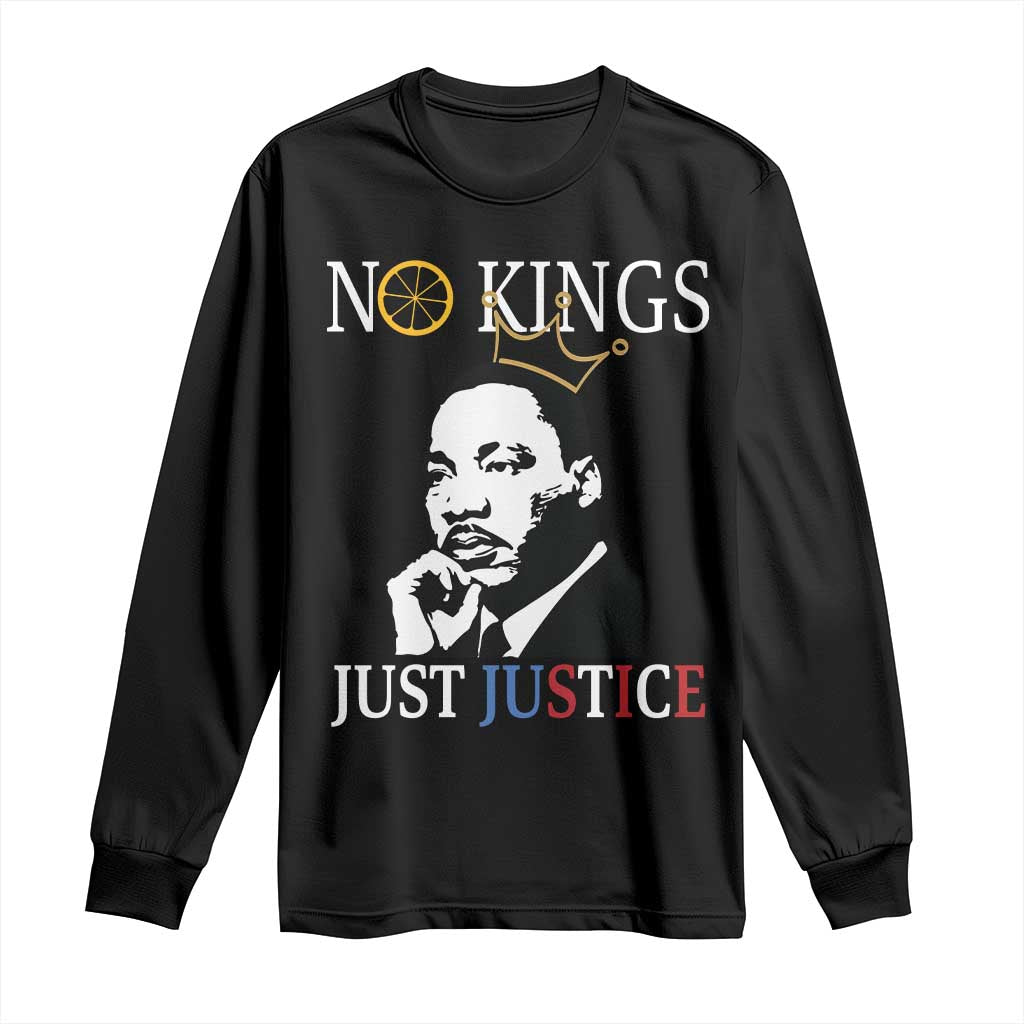 Martin Luther King Jr Long Sleeve Shirt No Kings Just Justice - Wonder Print Shop