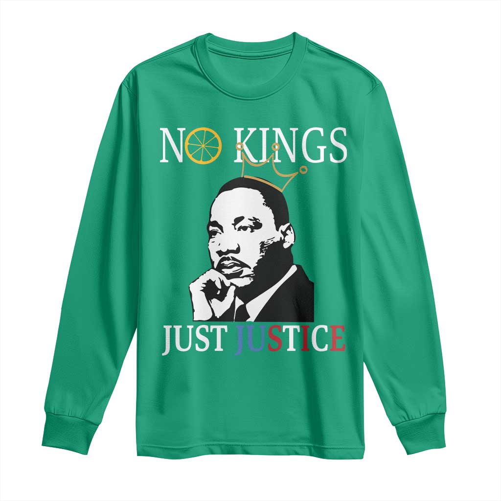 Martin Luther King Jr Long Sleeve Shirt No Kings Just Justice - Wonder Print Shop